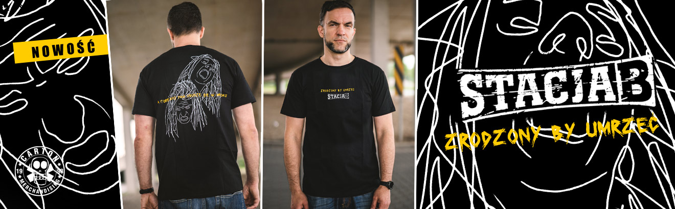 STACJA B. zrodzony by umrzeć - koszulka